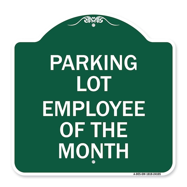 Designer Series Sign-Employee of Month, Green & White Aluminum Sign, 18" x 18", GW-1818-24105